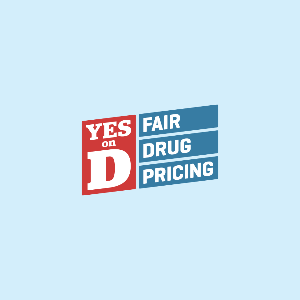 Yes on D: Fair Drug Pricing